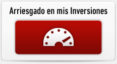 Soy arriesgado en mis inversiones